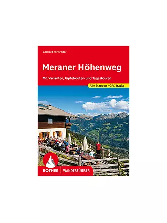 ROTHER | Wanderführer Meraner Höhenweg | 